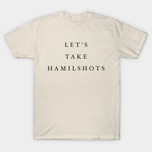 Hamilshots T-Shirt